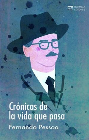 Crónicas de la vida que pasa | Pessoa, Fernando | Cooperativa autogestionària
