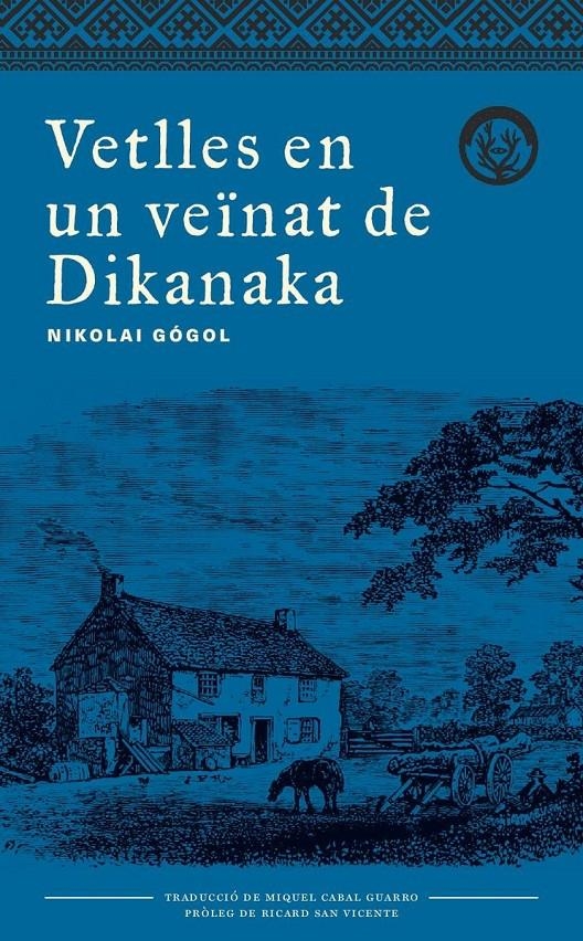 Vetlles en un veïnat de Dikanka | Nikolai Gógol