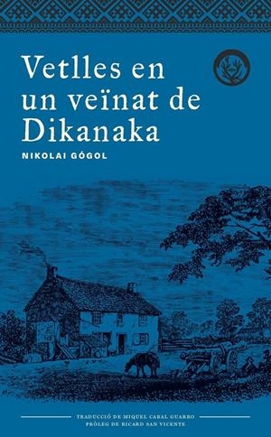 Vetlles en un veïnat de Dikanka | Nikolai Gógol | Cooperativa autogestionària