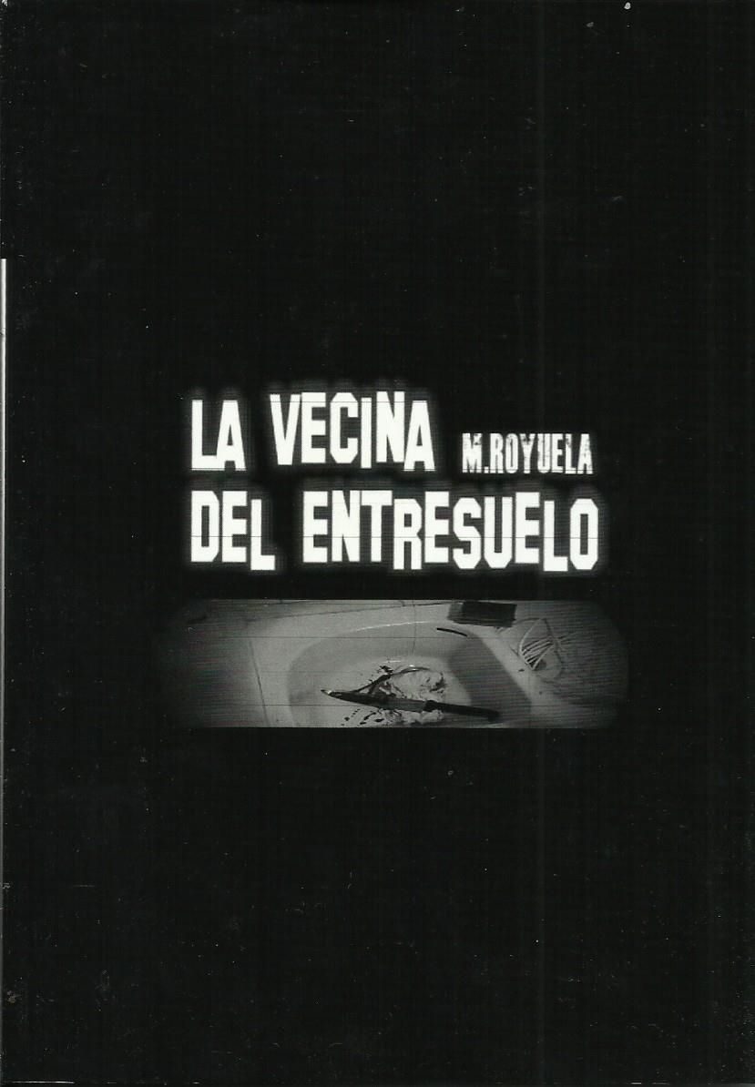 La vecina del entresuelo | Marcos Royuela