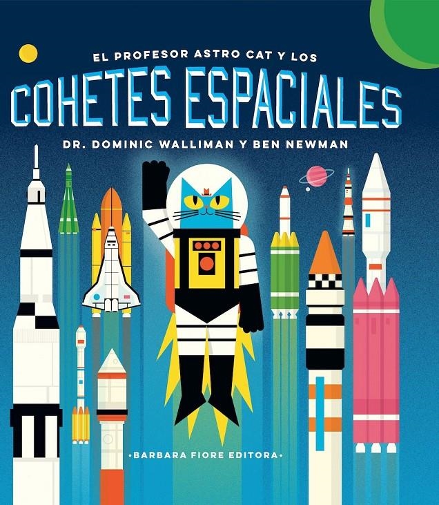 El profesor Astro Cat y los cohetes espaciales | Walliman, Dominic | Cooperativa autogestionària