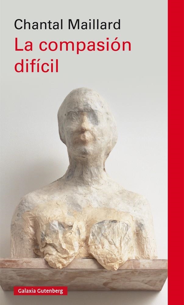 La compasión difícil | Maillard, Chantal | Cooperativa autogestionària