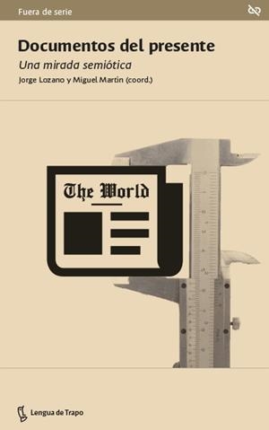 Documentos del presente | Jorge Lozano | Cooperativa autogestionària