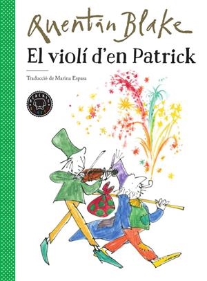 El violí d'en Patrick | Blake, Quentin | Cooperativa autogestionària
