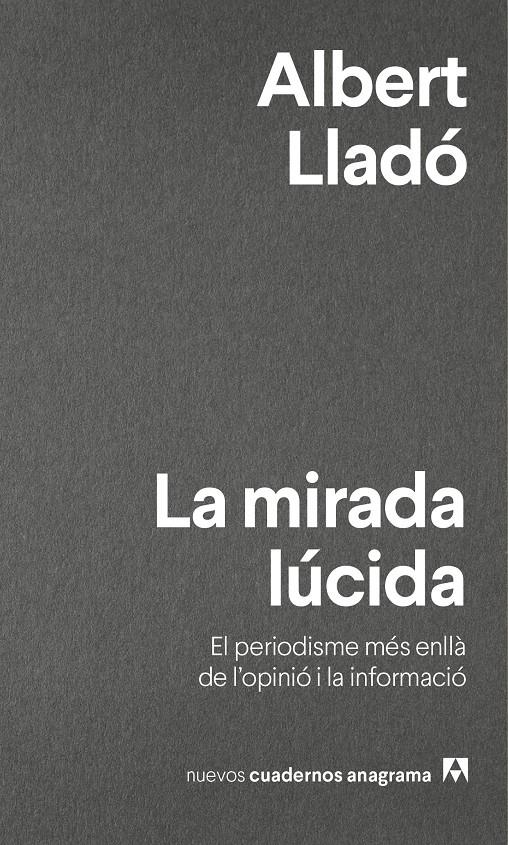 La mirada lúcida CAT | Lladó, Albert | Cooperativa autogestionària