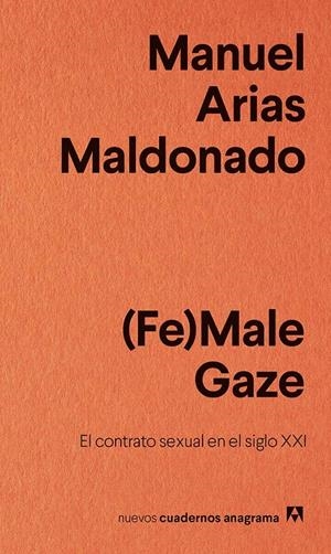 (Fe)Male Gaze | Arias Maldonado, Manuel | Cooperativa autogestionària