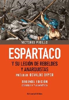 Espartaco y su legión de rebeldes y anarquistas | Victorio Pirillo | Cooperativa autogestionària