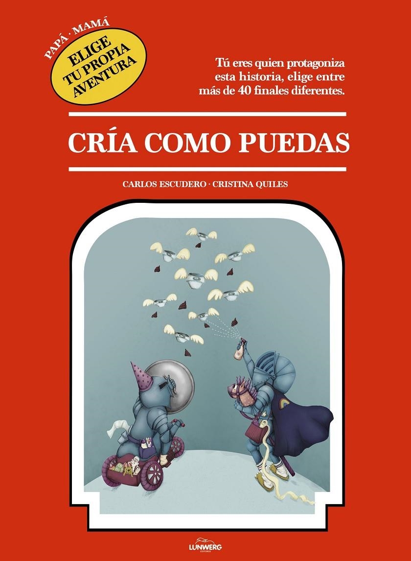 Cría como puedas | Escudero Arás, Carlos/Quiles, Cristina | Cooperativa autogestionària