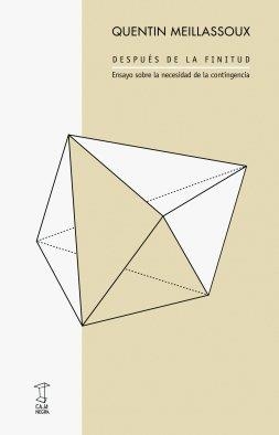 Después de la finitud | Quentin Meillassoux | Cooperativa autogestionària