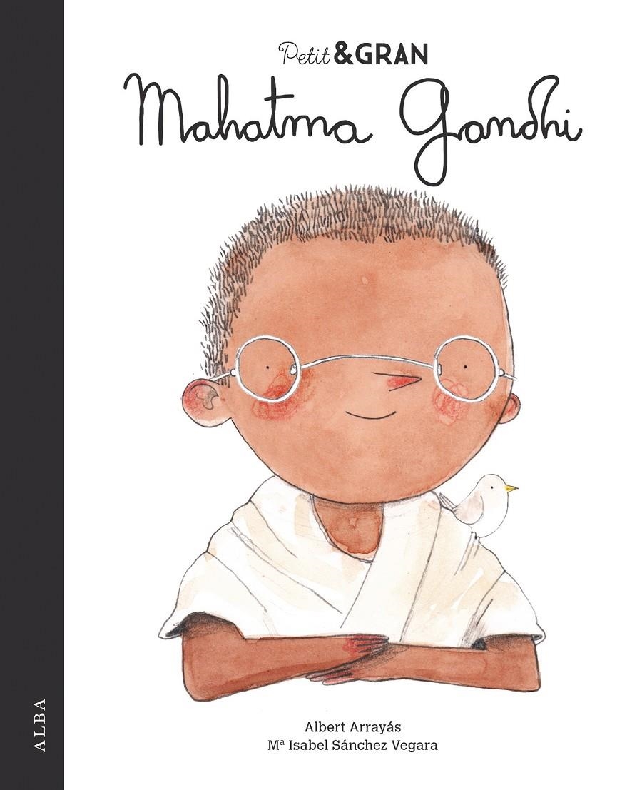 Petit & Gran Mahatma Gandhi | Sánchez Vegara, Mª Isabel | Cooperativa autogestionària