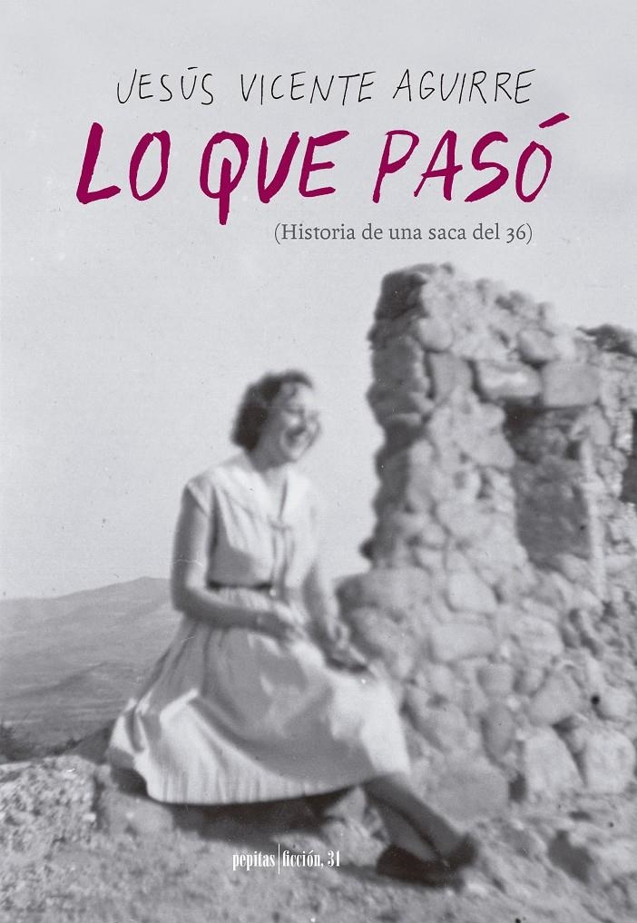Lo que pasó | Vicente Aguirre, Jesús | Cooperativa autogestionària
