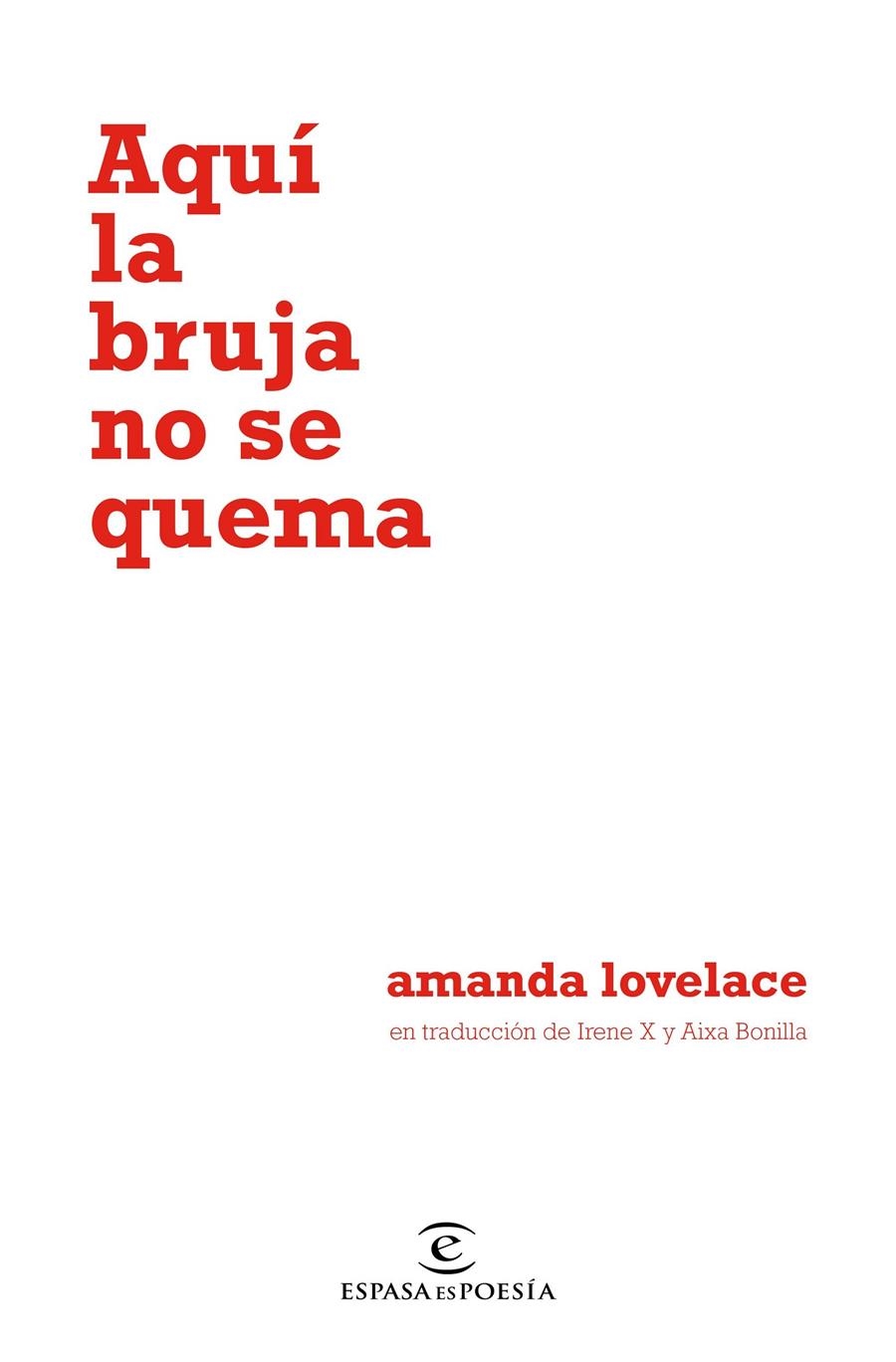 Aquí la bruja no se quema | Lovelace, Amanda | Cooperativa autogestionària
