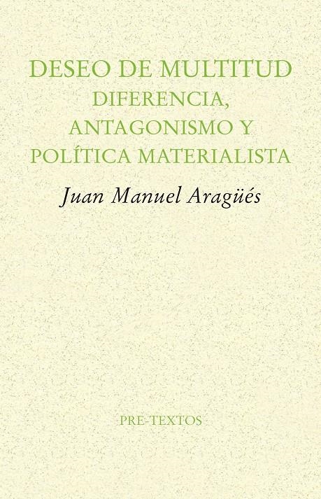 Deseo de multitud | Aragüés, Juan Manuel | Cooperativa autogestionària