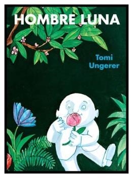 Hombre Luna | Ungerer, Tomi | Cooperativa autogestionària