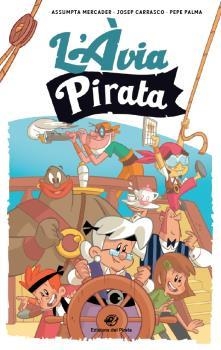 L'ÀVIA PIRATA | MERCADER, ASSUMPTA | Cooperativa autogestionària