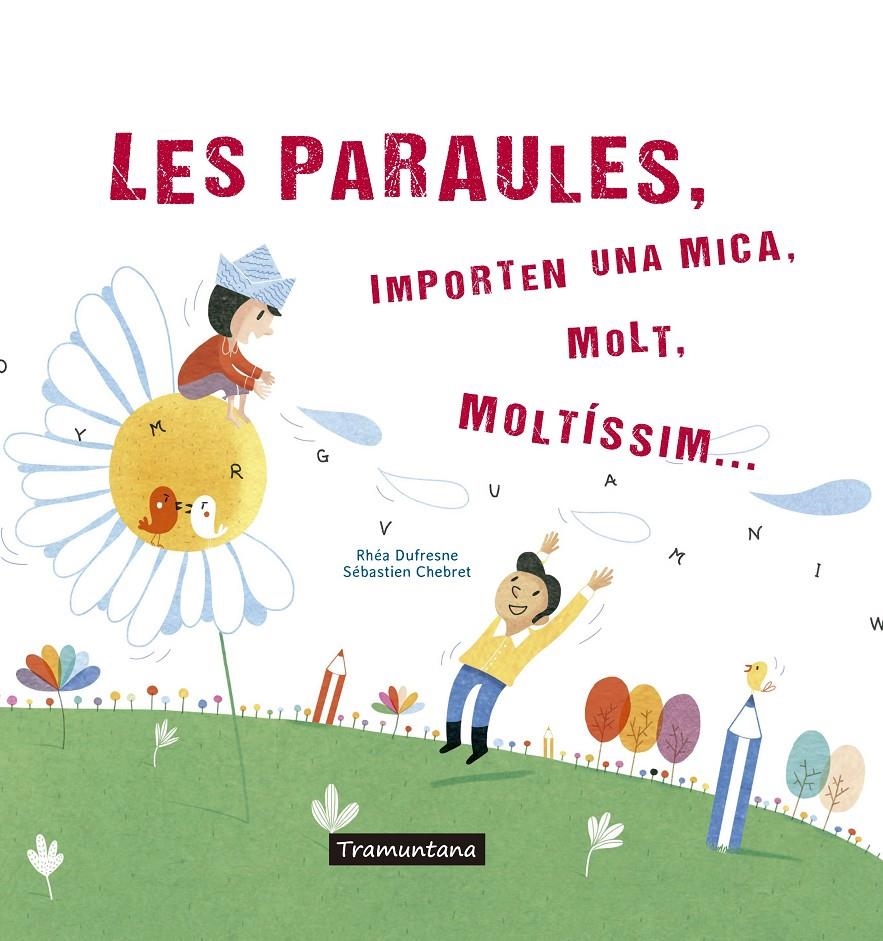 LES PARAULES | DUFRESNE DUFRESNE, RHÉA | Cooperativa autogestionària