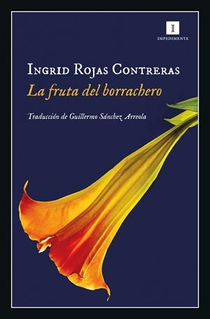 LA FRUTA DEL BORRACHERO | Rojas Contreras, Ingrid | Cooperativa autogestionària