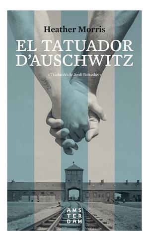 El tatuador d'Auschwitz | Morris, Heather | Cooperativa autogestionària