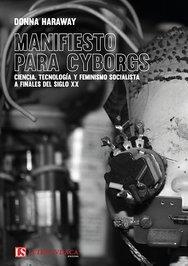 Manifiesto para cyborgs | Donna Haraway