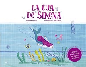 La cua de sirena | Berenguer Revert, Clara/Barceló Francés, Cèsar