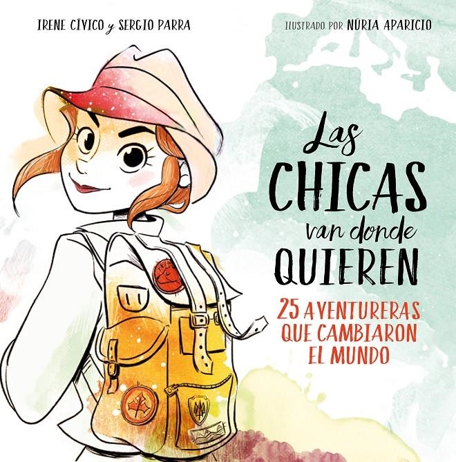 Las chicas van donde quieren | Cívico, Irene/Parra, Sergio | Cooperativa autogestionària