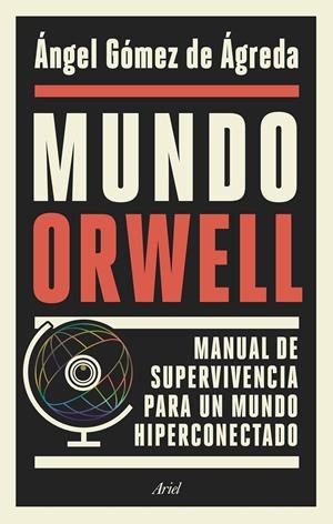 Mundo Orwell | Gómez de Ágreda, Ángel | Cooperativa autogestionària