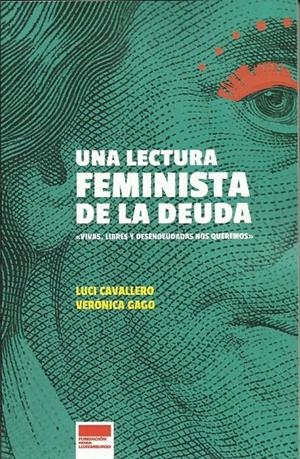 Una lectura feminista de la deuda | Caballero, Luci; Gaago, Verónica | Cooperativa autogestionària