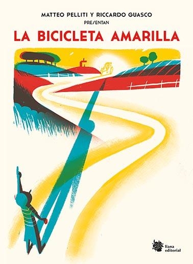 La bicicleta amarilla | Pelliti, Matteo