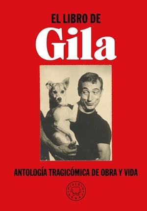 El libro de Gila | Gila, Miguel | Cooperativa autogestionària
