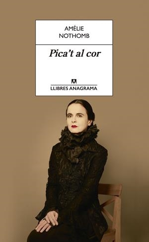 Pica't al cor | Nothomb, Amélie | Cooperativa autogestionària
