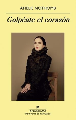 Golpéate el corazón | Nothomb, Amélie | Cooperativa autogestionària