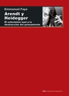Arendt y Heidegger | Faye, Emmanuel | Cooperativa autogestionària