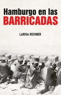 Hamburgo en las barricadas | Reisner, Larisa | Cooperativa autogestionària