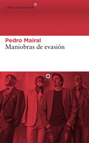 MANIOBRAS DE EVASION | Mairal, Pedro | Cooperativa autogestionària