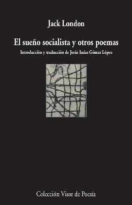 El sueño socialista y otros poemas | London, Jack | Cooperativa autogestionària