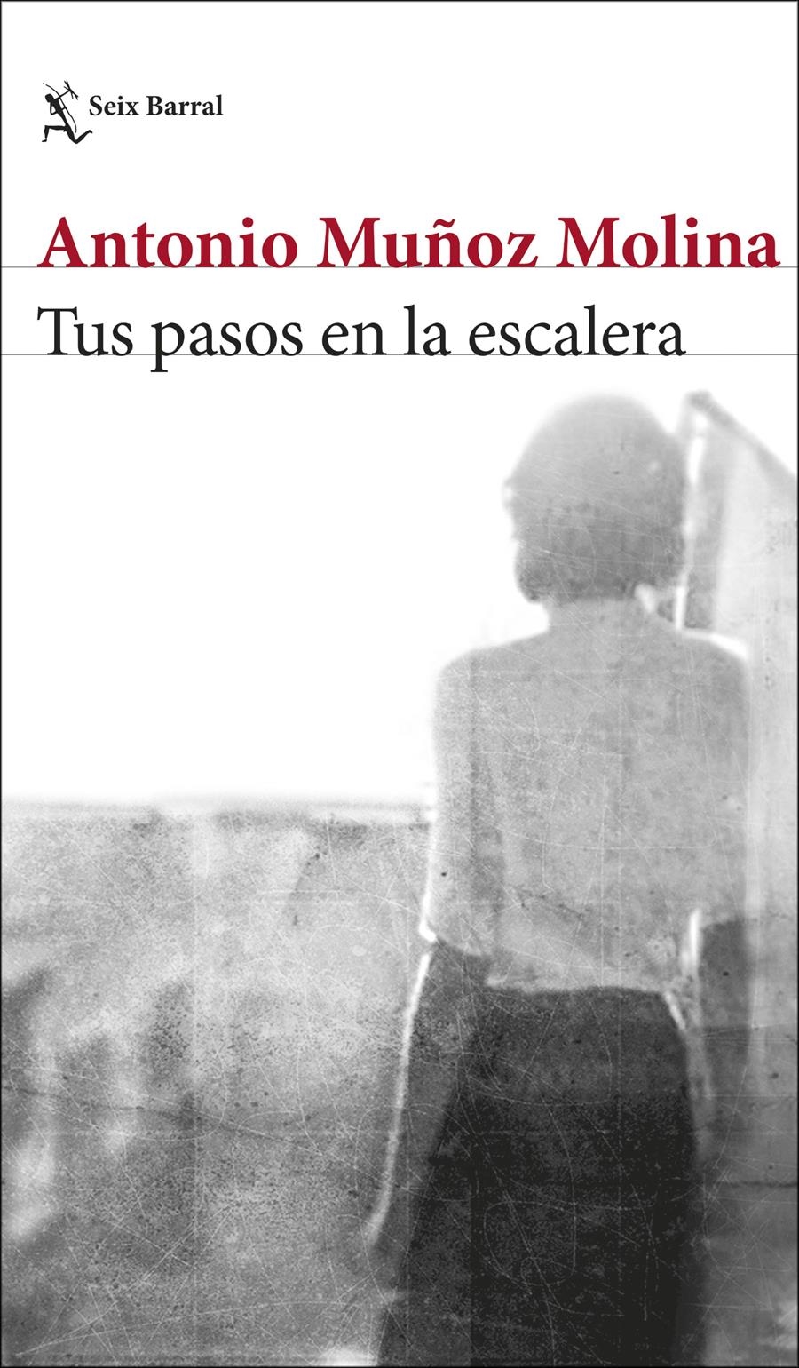Tus pasos en la escalera | Muñoz Molina, Antonio | Cooperativa autogestionària