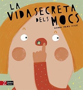 La vida secreta dels mocs | Tolosa Sisteré, Mariona | Cooperativa autogestionària