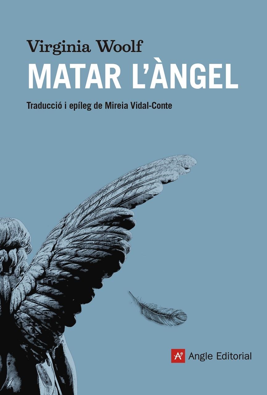 Matar l'àngel | Woolf, Virginia | Cooperativa autogestionària