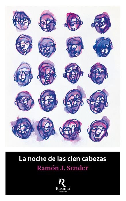 La noche de las cien cabezas | Sender, Ramón J.