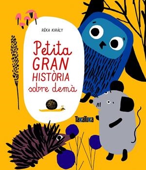 PETITA GRAN HISTÒRIA SOBRE DEMÀ | Király, Réka | Cooperativa autogestionària
