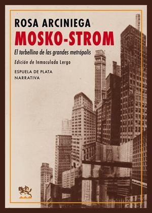 Mosko-Strom | Arciniega, Rosa | Cooperativa autogestionària