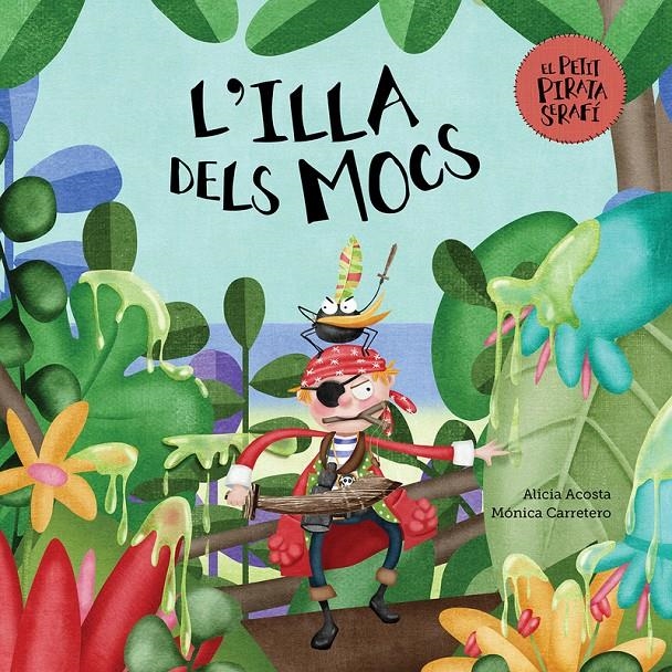 L'illa dels mocs | Acosta, Alicia/Carretero, Mónica | Cooperativa autogestionària