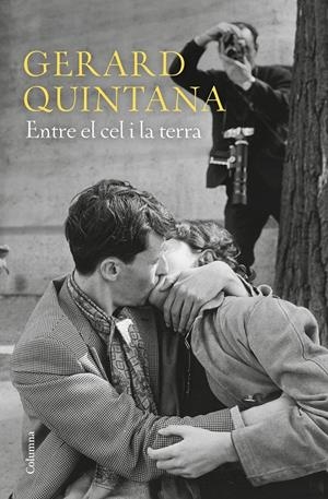Entre el cel i la terra | Quintana Rodeja, Gerard | Cooperativa autogestionària