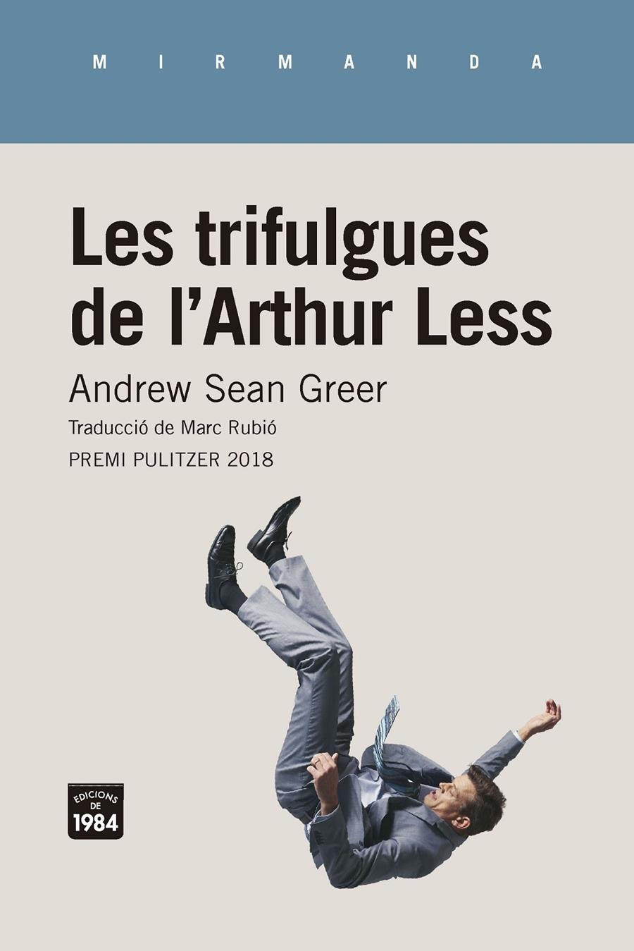 Les trifulgues de l'Arthur Less | Greer, Andrew Sean | Cooperativa autogestionària