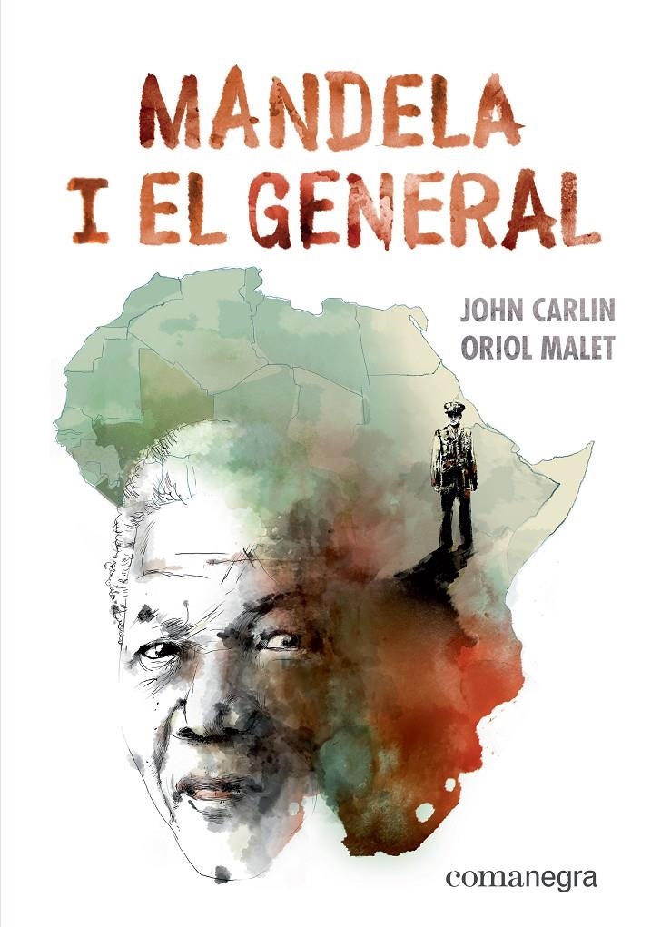 Mandela i el general | Carlin, John/Malet, Oriol