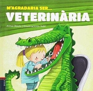 M'agradaria ser ... veterinària | Obiols Llopart, Anna