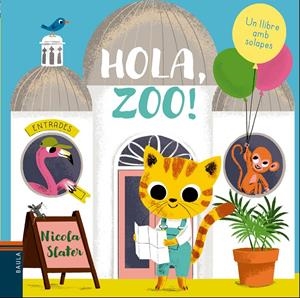 Hola, zoo! | Slater, Nicola | Cooperativa autogestionària