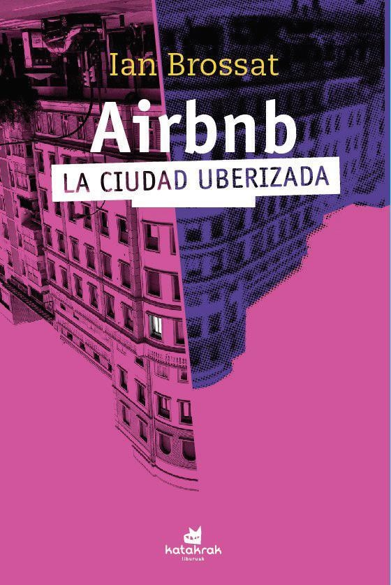 Airbnb, la ciudad uberizada | Brossat, Ian