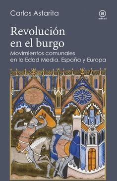 Revolución en el burgo | Astarita, Carlos | Cooperativa autogestionària