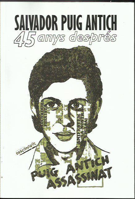 Salvador Puig Antich 45 anys després | DDAA